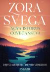 Zora svega- nova istorija čovečanstva