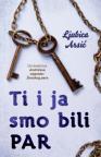 Ti i ja smo bili par Ti i ja smo bili par