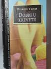 DOBRI U KREVETU