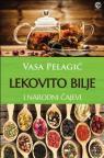 Lekovito bilje i narodni čajevi Lekovito bilje i narodni čajevi