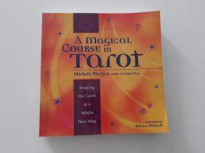 A Magical Course in Tarot