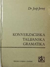 KONVERZACIJSKA TALIJANSKA GRAMATIKA