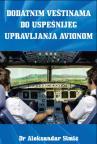 Dodatnim veštinama do uspešnijeg upravljanja avionom Dodatnim veštinama do uspešnijeg upravljanja avionom