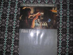 The Thames Hudson Manual of Film Editing	