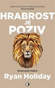 Hrabrost je poziv