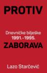 Protiv zaborava Dnevničke bilješke 1991-1995