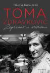 Toma Zdravković -Zapisano u vremenu