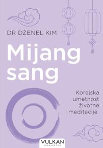 Mijang Sang:Korejska umetnost životne meditacije