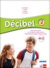 Decibel 2 - radna sveska iz francuskog za šesti razred Decibel 2 - radna sveska iz francuskog za šesti razred