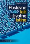 Poslovne laži i životne istine