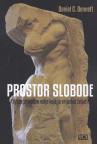 Prostor slobode: vrste slobodne volje koje je vrijedno željeti