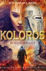 Koloros 2. deo - Božija milost Koloros 2. deo - Božija milost