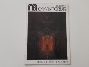 Svetozar Samurović - Rani period 1959-1979.