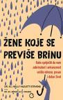 Žene koje se previše brinu Žene koje se previše brinu