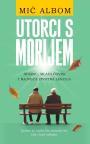 Utorci s Morijem Utorci s Morijem