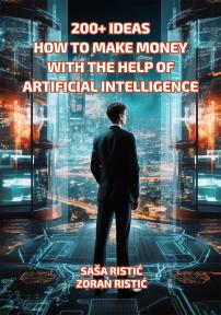 200+ Ideas on How to Make Money with the Help of AI