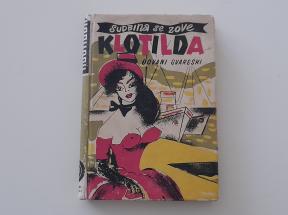 Sudbina se zove Klotilda