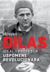Ideal i profesija - Uspomene revolucionara Ideal i profesija - Uspomene revolucionara