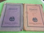 Idiot 1. 2. 3. i 4. deo (dve knjige) - Moderna knjižnica  - oko 1925.