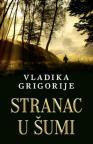 Stranac u šumi Stranac u šumi