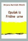 Opušak iz Fridine urne Opušak iz Fridine urne