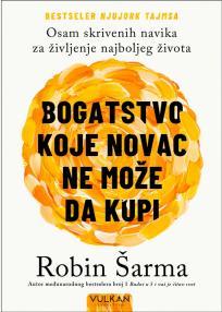 Bogatstvo koje novac ne može da kupi