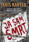 Ja sam smrt Ja sam smrt