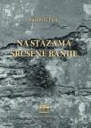 Na stazama srušene Banije Na stazama srušene Banije