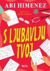S ljubavlju tvoj S ljubavlju tvoj