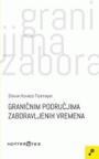 Graničnim područjima zaboravljenih vremena