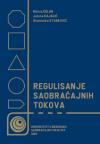 Regulisanje saobraćajnih tokova Regulisanje saobraćajnih tokova