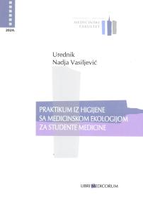Praktikum iz Higijene sa medicinskom ekologijom za studente medicine