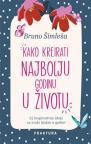 Kako kreirati najbolju godinu Kako kreirati najbolju godinu