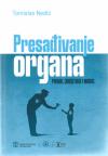 Presađivanje organa Presađivanje organa