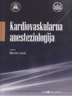 Kardiovaskularna anesteziologija Kardiovaskularna anesteziologija