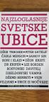 Najzloglasnije svetske ubice