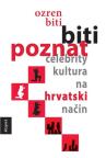 Biti poznat Biti poznat