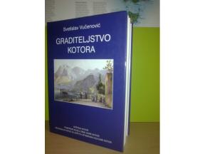 GRADITELJSTVO KOTORA Svetislav Vučenović  ,novo ➡️ ➡️