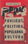 Povijest, politika, popularna kultura Povijest, politika, popularna kultura