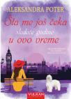 Šta me još čeka sledeće godine u ovo vreme Šta me još čeka sledeće godine u ovo vreme