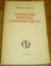 PROBLEMI POETIKE DOSTOJEVSKOG 