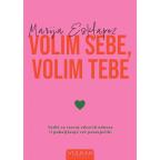 Volim sebe,volim tebe