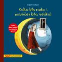 Slikovnica: Kako bih radno i na večer bila veilika