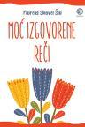 Moć izgovorene reči Moć izgovorene reči