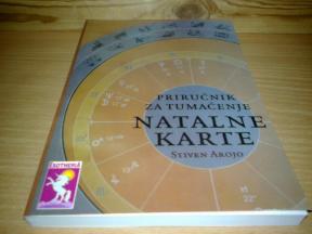 PRIRUČNIK ZA TUMAČENJE NATALNE KARTE, Stiven Arojo 