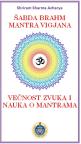 Večnost zvuka i nauka o mantrama