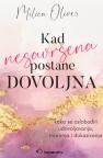 Kad nesavršena postane dovoljna Kad nesavršena postane dovoljna