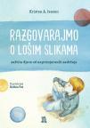 Razgovarajmo o lošim slikama Razgovarajmo o lošim slikama