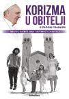 Korizma u obitelji s papom Franjom Korizma u obitelji s papom Franjom