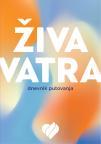 Živa vatra – Dnevnik putovanja Živa vatra – Dnevnik putovanja